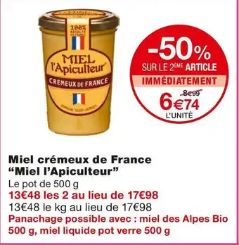 Monoprix Miel l’apiculteur miel crémeux de france offre