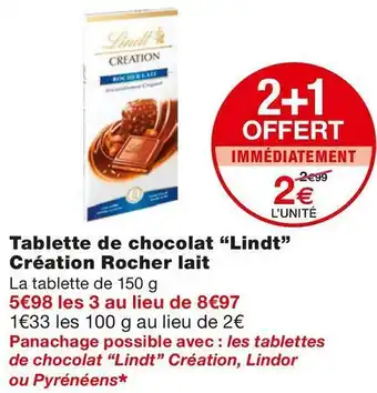 Monoprix Lindt tablette de chocolat création rocher lait offre