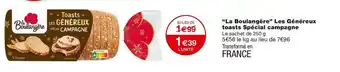 Monoprix La boulangère les généreux toasts spécial campagne offre