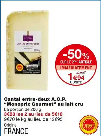 Monoprix gourmet cantal entre-deux a.o.p. au lait cru