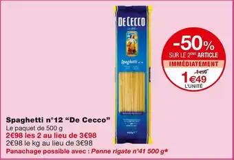Monoprix De cecco spaghetti n°12 offre