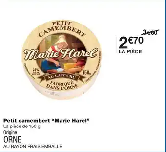 Monoprix Marie-harel petit camembert offre