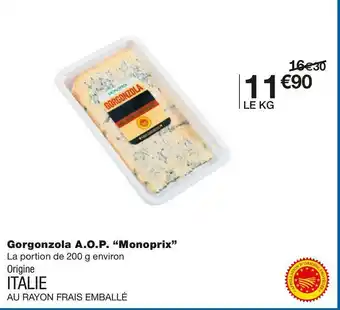 Monoprix gorgonzola a.o.p.