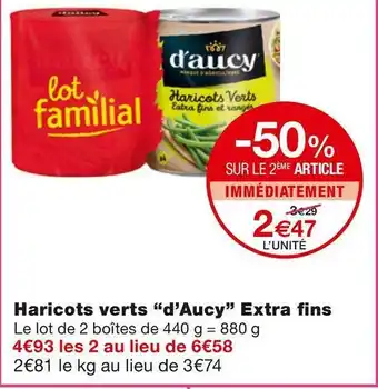 Monoprix D'aucy haricots verts extra fins offre