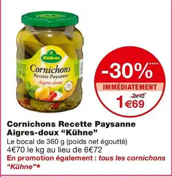 Monoprix Kühne cornichons recette paysanne aigres-doux offre