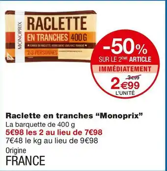 Monoprix raclette en tranches