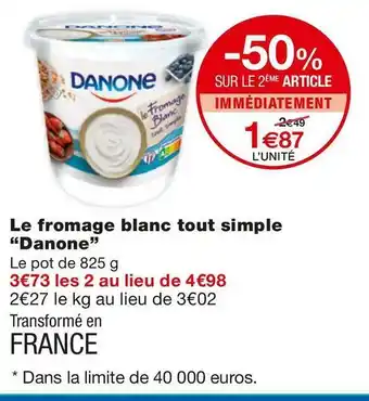 Monoprix Danone le fromage blanc tout simple offre