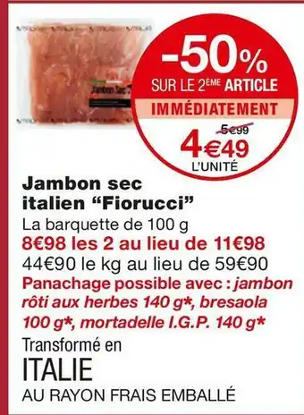 Fiorucci jambon sec italien