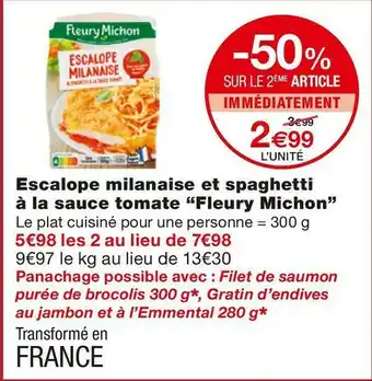 Monoprix Fleury michon escalope milanaise et spaghetti à la sauce tomate offre