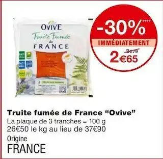 Monoprix Ovive truite fumée de france offre