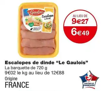 Monoprix Escalopes de dinde offre