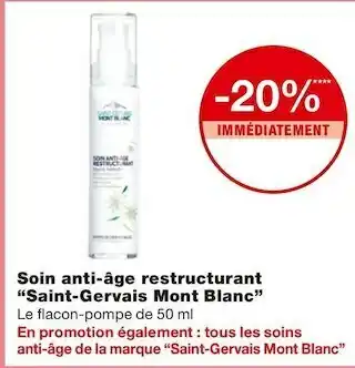 Monoprix Saint-gervais mont blanc bon plan sur soin anti-âge restructurant offre