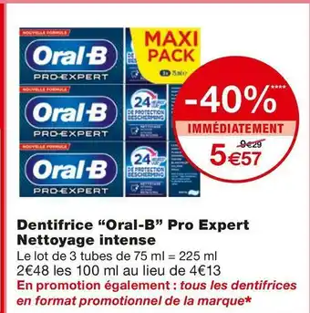 Monoprix Oral-b dentifrice pro expert nettoyage intense offre