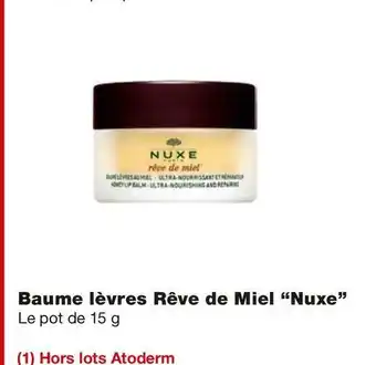 Monoprix Nuxe bon plan sur baume lèvres rêve de miel de la marque nuxe offre
