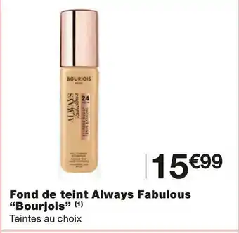 Monoprix Bourjois fond de teint always fabulous offre