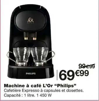 Monoprix Philips machine à café l’or offre