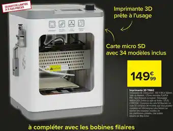 Carrefour Market Imprimante 3d tina2 offre