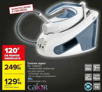 Carrefour Market Centrale vapeur offre