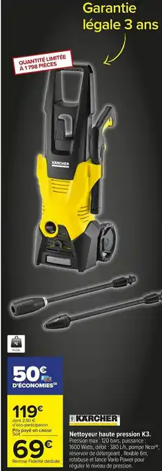 Carrefour Market Karcher nettoyeur haute pression k3. offre