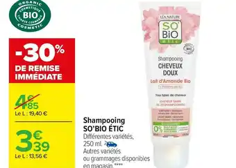 Carrefour Market So’bio étic shampooing offre