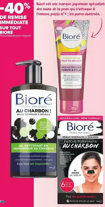 Carrefour Market Bioré bon plan sur toute la marque bioré offre
