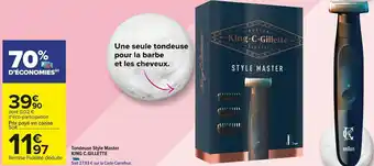 Carrefour Market King c.gillette tondeuse style master offre
