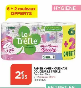 Bi1 Papier Hygiénique Maxi Douceur Le Trèfle offre