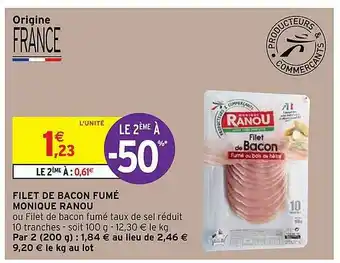 Intermarché Hyper Filet De Bacon Fumé Monique Ranou offre