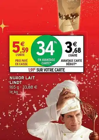 Intermarché Hyper Nuxor Lait Lindt offre