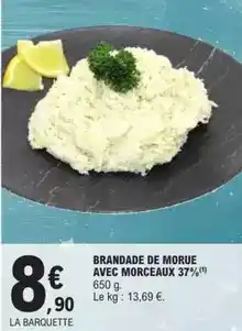 E.Leclerc Brandade de morue avec morceaux 37% offre