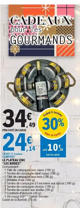 E.Leclerc Le Plateau Zinc "Les Bories" offre