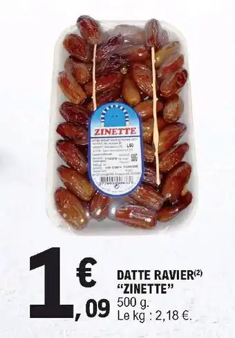 E.Leclerc Datte Ravier "Zinette" offre