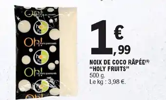 E.Leclerc Noix De Coco Rapèe "Holy Fruits" offre