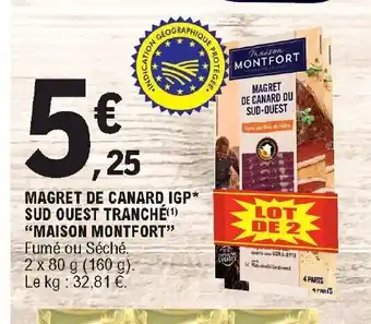 E.Leclerc Magret De Canard IGP* Sud Ouest Tranchè "Maison Montfort" offre