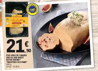 E.Leclerc Foie Gras De Canard Cru Sud-Ouest Extra èveinè "Maistres Occitans" offre