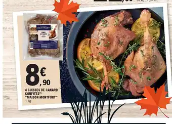 E.Leclerc 4 Cuisses De Canard Confites "Maison Montfort" offre