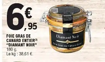 Foie Gras De Canard Entier "Diamant Noir"