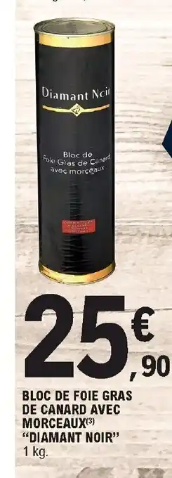 E.Leclerc Bloc De Foie Gras De Canard Avec Morceaux "Diamant Noir" offre