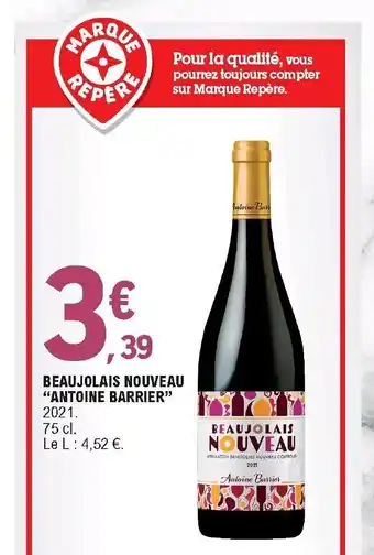 E.Leclerc Beaujolais Nouveau "Antoine Barrier" offre