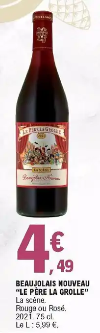 E.Leclerc Beaujolais Nouveau "Le Père La Grolle" offre