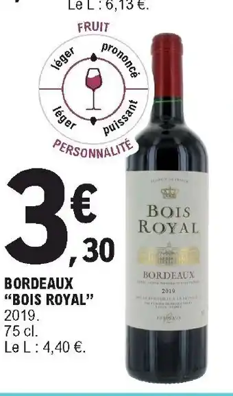 E.Leclerc Bordeaux "Bois Royal" offre