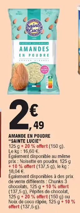 E.Leclerc Amande En Poudre "Sainte Lucie" offre