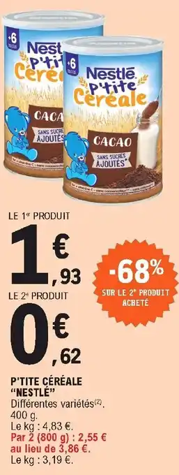 P'Tite Cèrèale "Nestlè"