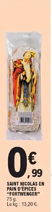 E.Leclerc Saint Nicolas En Pain D'èpices "Fortwenger" offre