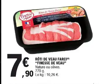 E.Leclerc Roti De Veau Farci "Finesse De Veau" offre