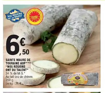 Sainte Maure De Touraine Aop** "Nos Regions Ont Du Talent"