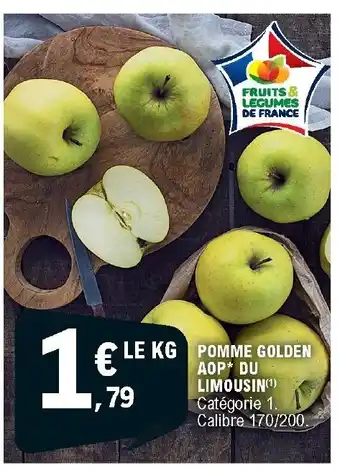 E.Leclerc Pomme Golden Aop* Du Limousin offre