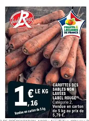 E.Leclerc Carottes Des Sables Non Lavèes Label Rouge offre