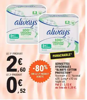 E.Leclerc Serviettes Hygièniques "Always Cotton Protection" offre