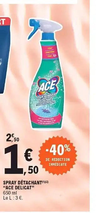 E.Leclerc Spray Dètachant "Ace Delicat" offre